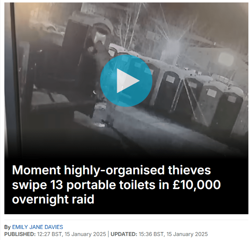 Surveillance image of thieves stealing portable toilets with headline about £10,000 overnight raid