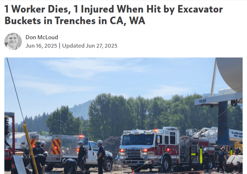 News article screenshot titled "1 Worker Dies, 1 Injured When Hit by Excavator Buckets in Trenches in CA, WA"